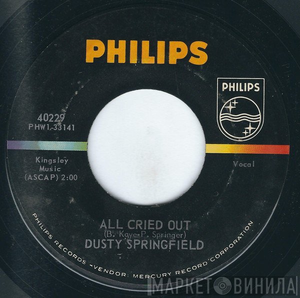 Dusty Springfield  - All Cried Out
