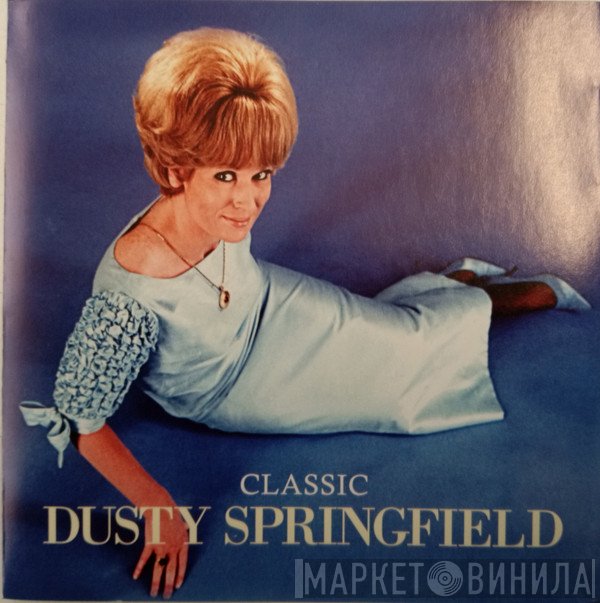Dusty Springfield  - Classic Dusty Springfield