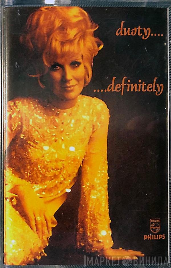 Dusty Springfield  - Dusty... Definitely