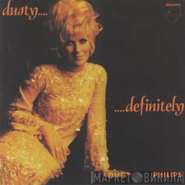 Dusty Springfield  - Dusty... Definitely