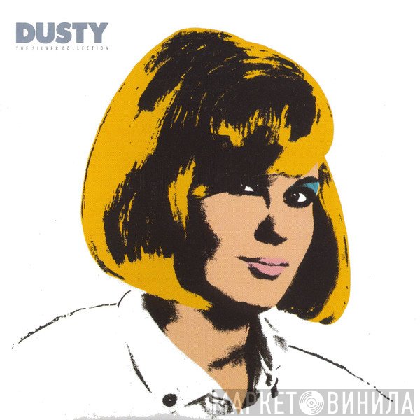 Dusty Springfield  - Dusty - The Silver Collection
