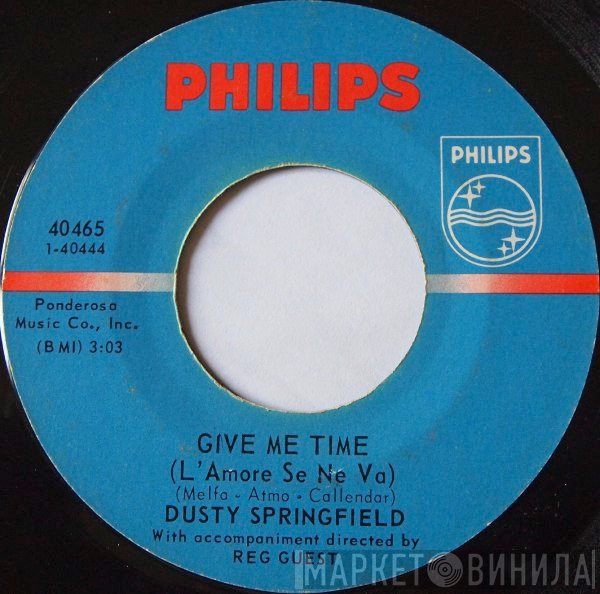 Dusty Springfield - Give Me Time (L'Amore Se Ne Va) / The Look Of Love