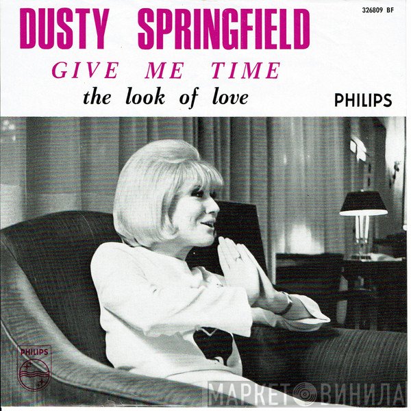 Dusty Springfield  - Give Me Time