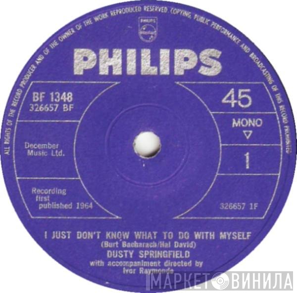 Dusty Springfield - I Just Don't Know What To Do With Myself