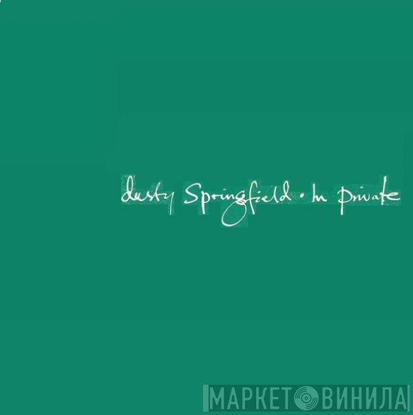 Dusty Springfield  - In Private