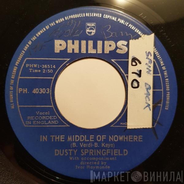 Dusty Springfield  - In The Middle Of Nowhere