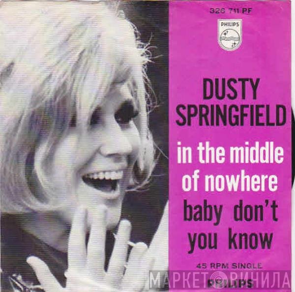 Dusty Springfield  - In The Middle Of Nowhere