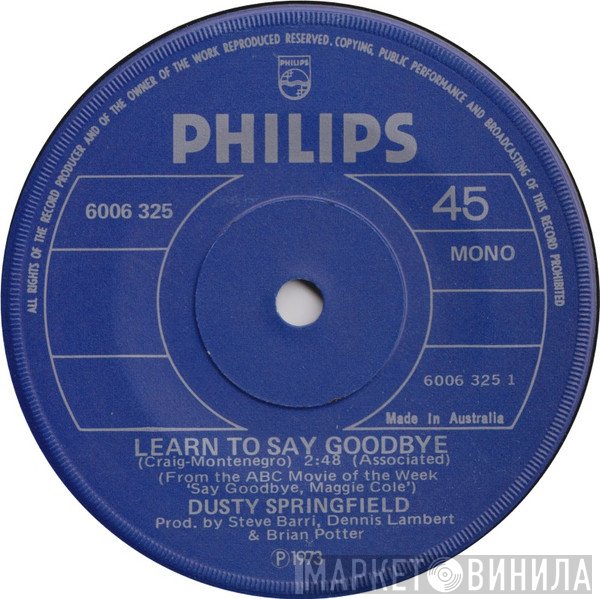 Dusty Springfield  - Learn To Say Goodbye