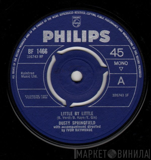 Dusty Springfield  - Little By Little