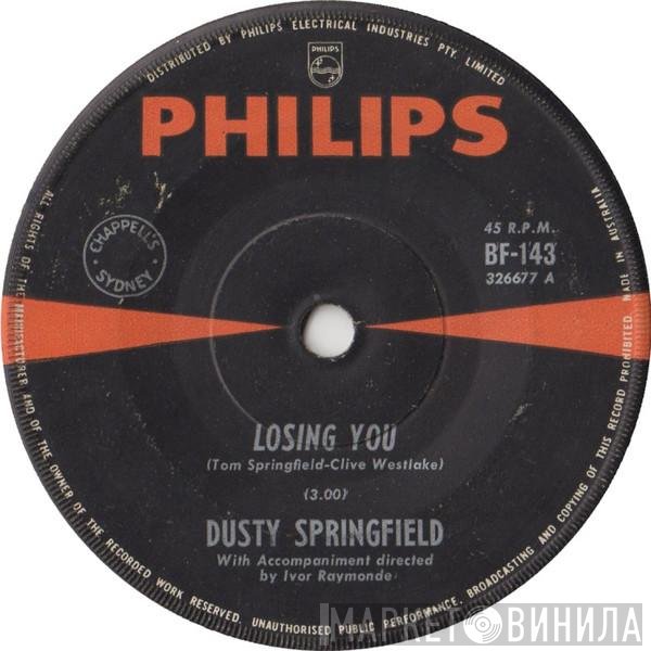 Dusty Springfield  - Losing You