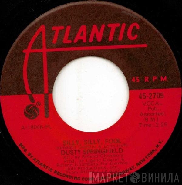 Dusty Springfield  - Silly, Silly Fool