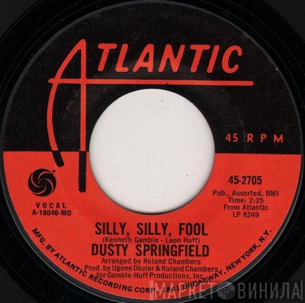 Dusty Springfield  - Silly, Silly, Fool