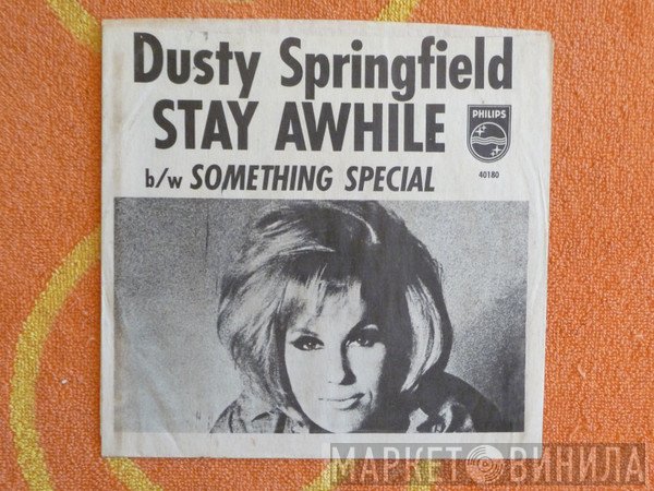 Dusty Springfield  - Stay Awhile