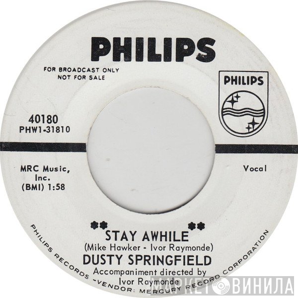 Dusty Springfield  - Stay Awhile