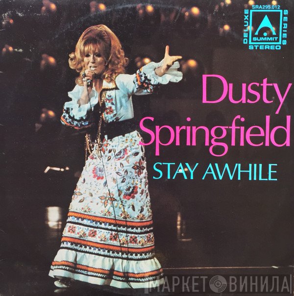 Dusty Springfield  - Stay Awhile