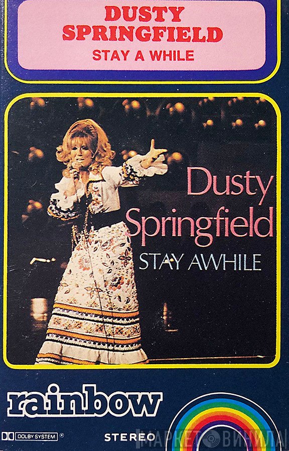 Dusty Springfield  - Stay Awhile