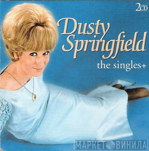 Dusty Springfield  - The Singles+