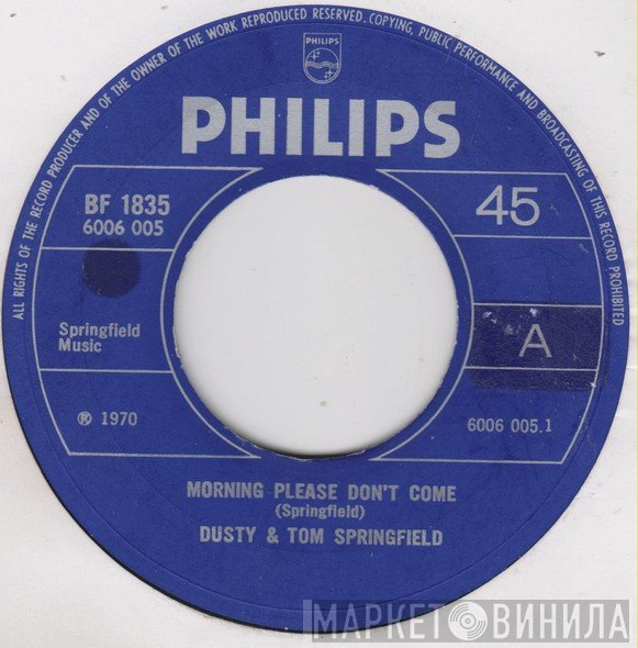 Dusty Springfield, Tom Springfield - Morning Please Don't Come