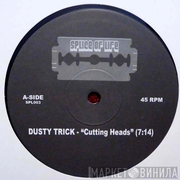 Dusty Trick, Prime Disco Dubs - Cutting Heads / Pimped Out Kicks