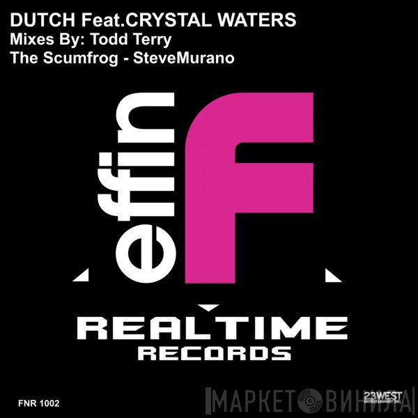 Dutch Feat. Crystal Waters  - My Time