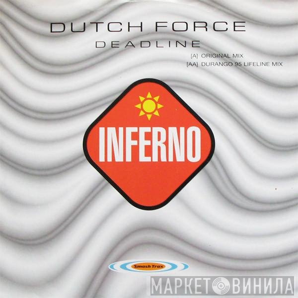 Dutch Force - Deadline