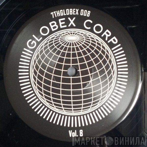 Dwarde &amp; Tim Reaper - Globex Corp Volume 8