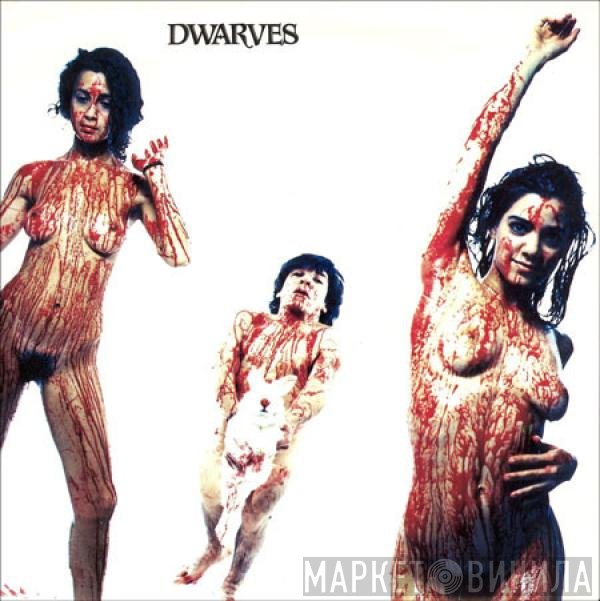 Dwarves  - Drug Store