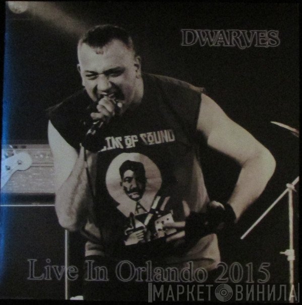 Dwarves  - Live In Orlando 2015