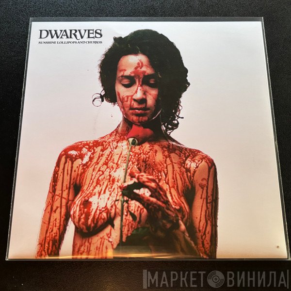 Dwarves - Sunshine Lollipops And Churros