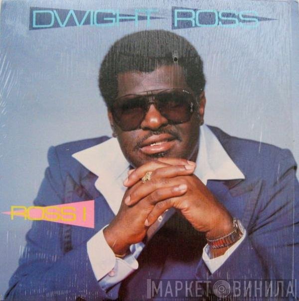 Dwight Ross - Ross 1
