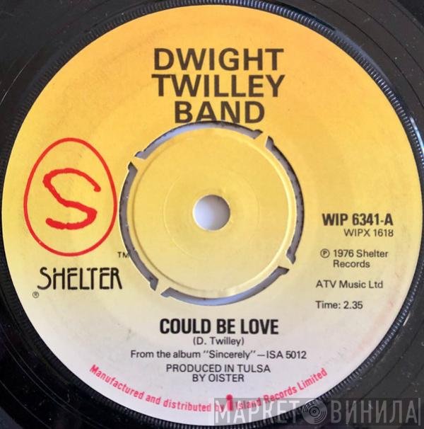 Dwight Twilley Band - Could Be Love