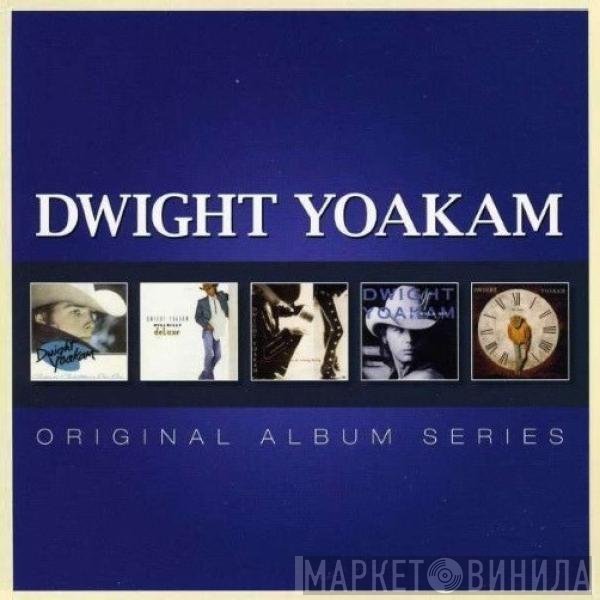 Dwight Yoakam - Original Album Series