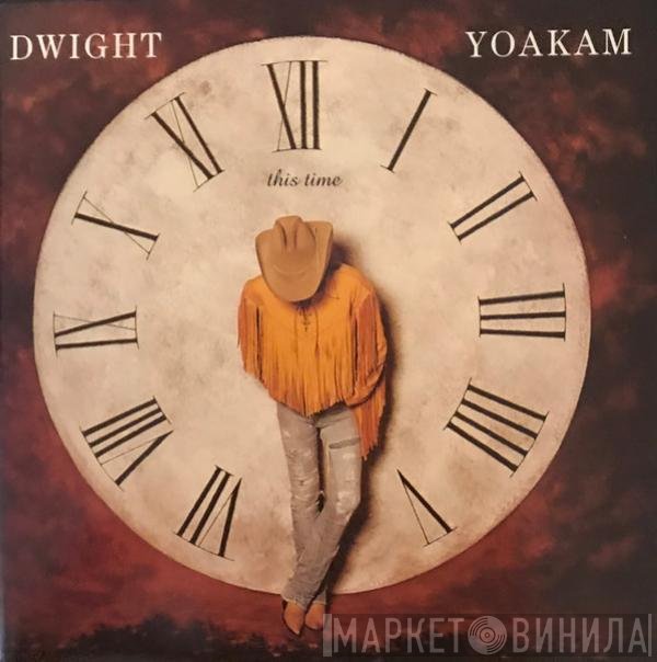 Dwight Yoakam  - This Time