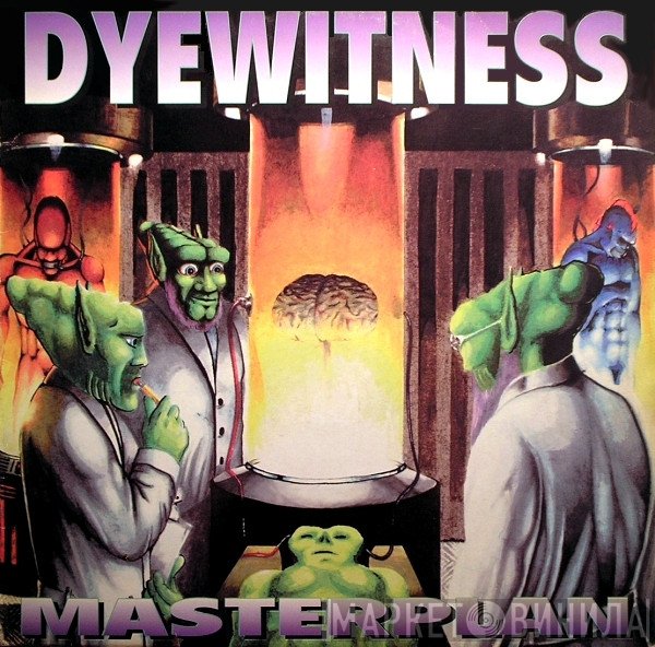 Dyewitness - Masterplan