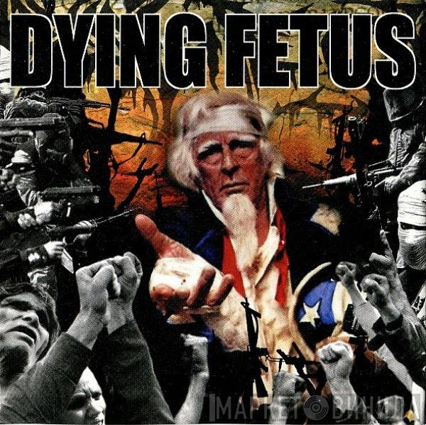Dying Fetus  - Destroy The Opposition