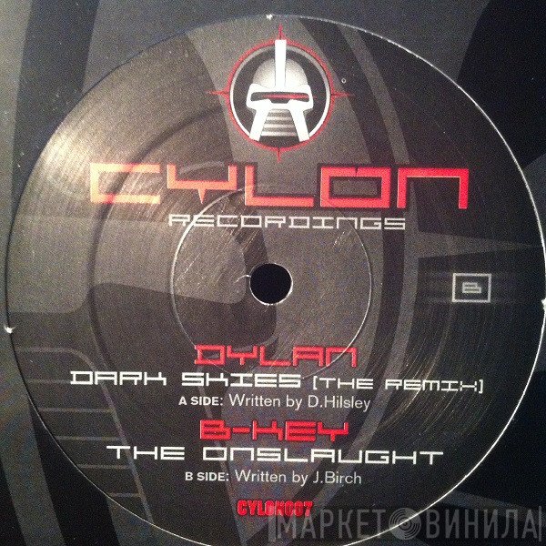 Dylan, B Key - Dark Skies (The Remix) / The Onslaught
