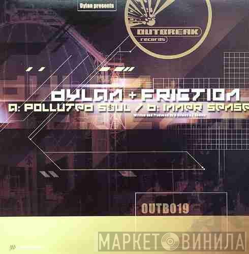 Dylan, DJ Friction - Polluted Soul / Inner Sense