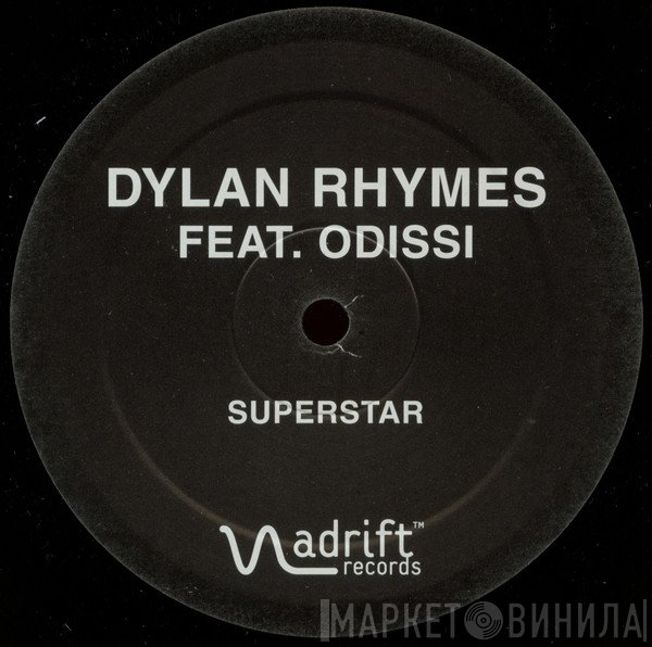 Dylan Rhymes Feat. Odissi  - Superstar