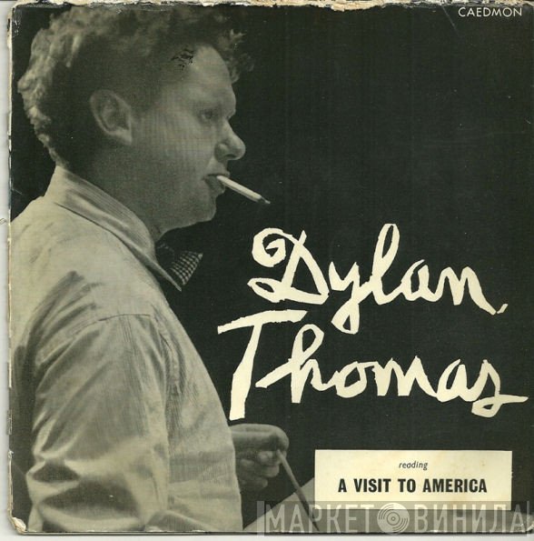 Dylan Thomas - A Visit To America