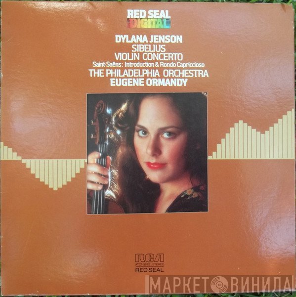 Dylana Jenson, Jean Sibelius / Camille Saint-Saëns, The Philadelphia Orchestra, Eugene Ormandy  - Violin Concerto / Introduction & Rondo Capriccioso