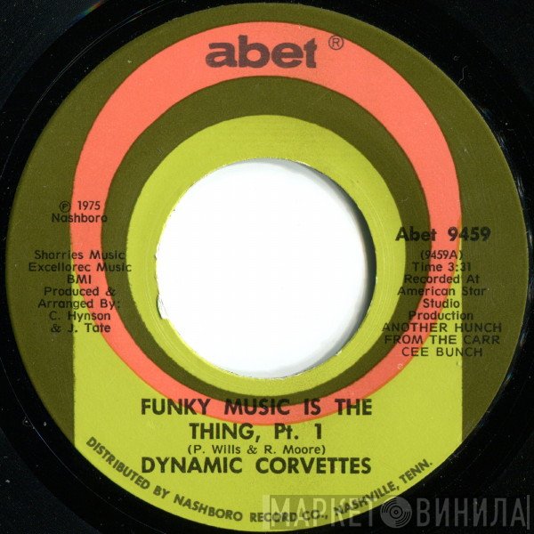 Dynamic Corvettes - Funky Music Is The Thing