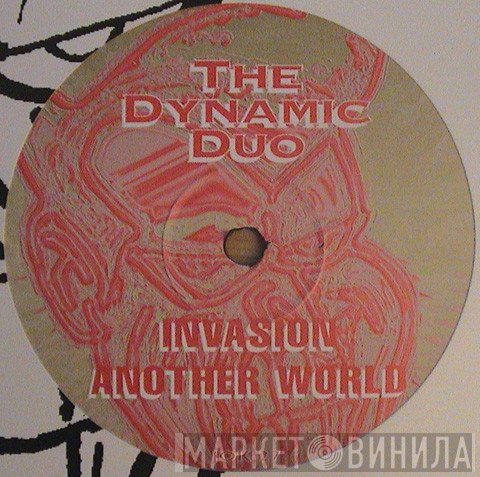 Dynamic Duo  - Invasion / Another World