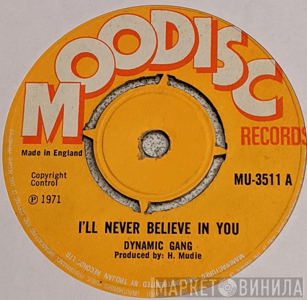 Dynamic Gang - I'll Never Believe In You / Black Attack