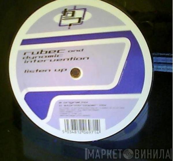 Dynamic Intervention, Rubec - Listen Up