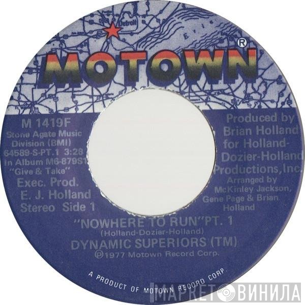 Dynamic Superiors - Nowhere To Run