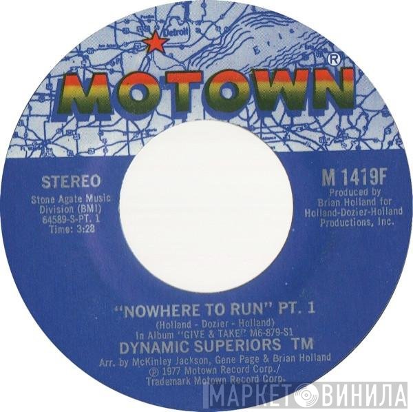 Dynamic Superiors  - Nowhere To Run
