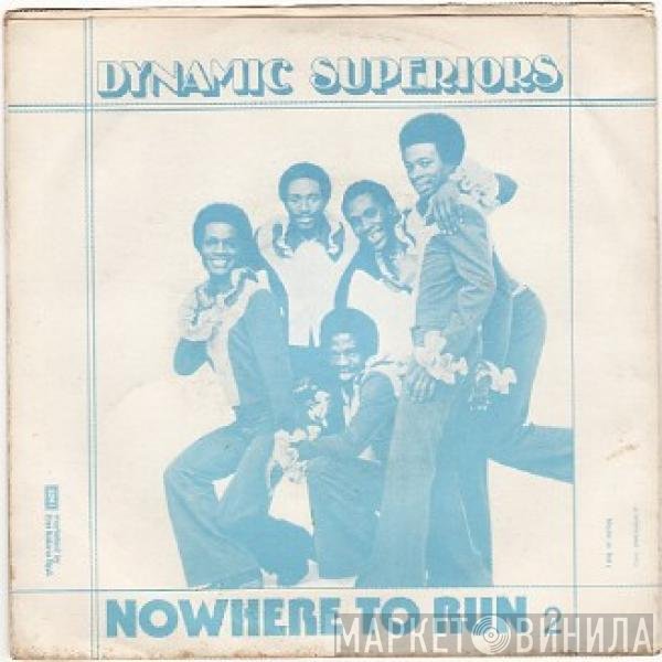 Dynamic Superiors  - Nowhere To Run