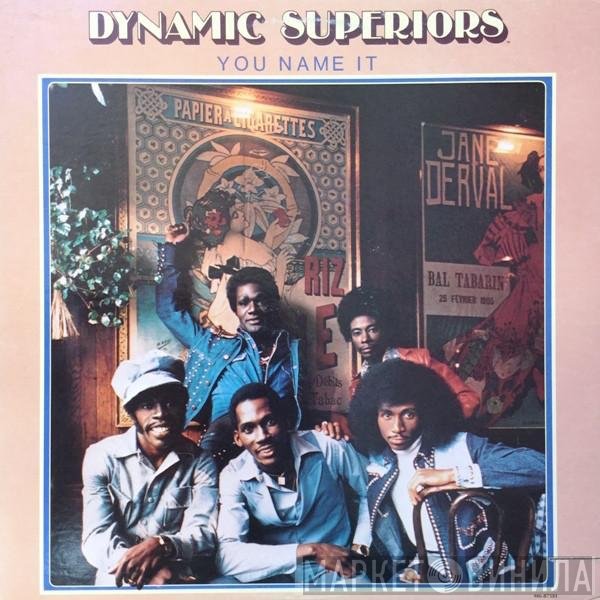 Dynamic Superiors  - You Name It