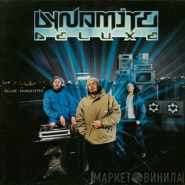 Dynamite Deluxe  - Deluxe Soundsystem