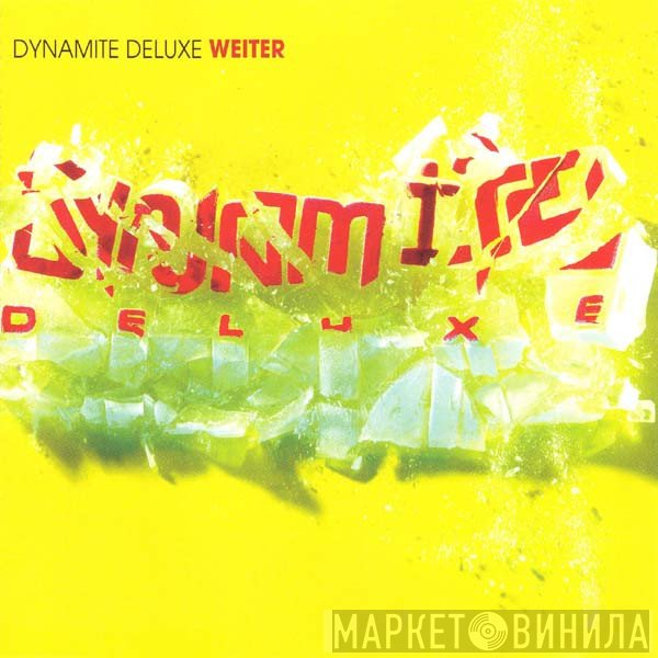 Dynamite Deluxe  - Weiter
